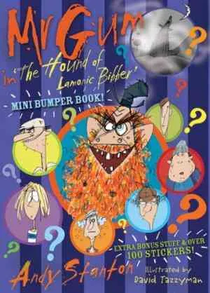 Mr Gum in The Hound of Lamonic Bibber